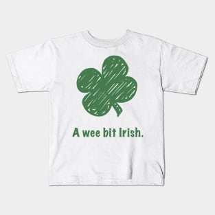 St. Patrick's Day T-shirt - A Wee Bit Irish Kids T-Shirt